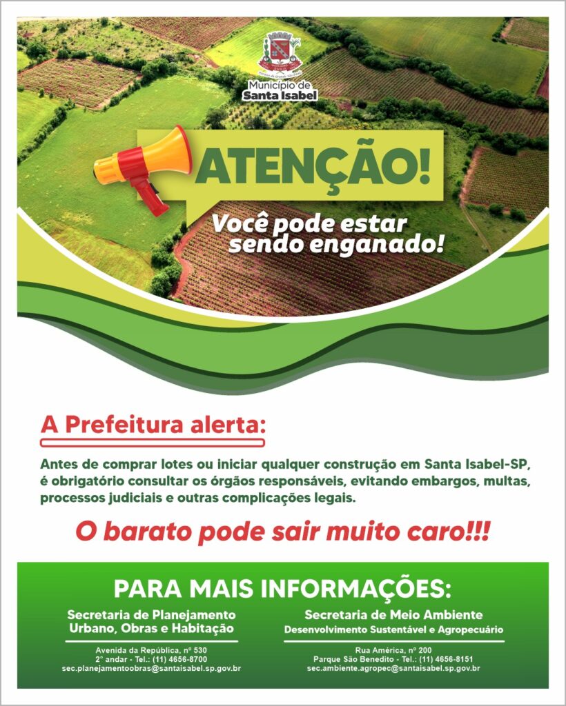 Prefeitura de Santa Isabel alerta população para evitar compra de lotes e construções irregulares no município. (Foto: Divulgação/Prefeitura)